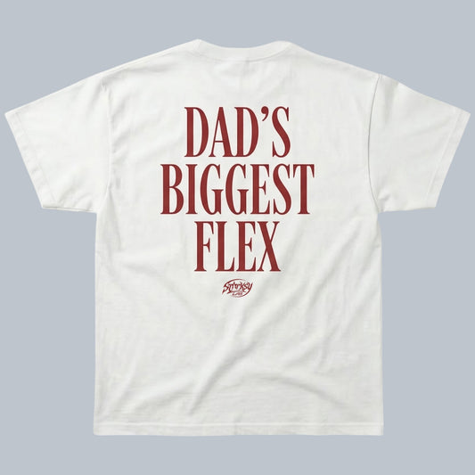 Dad’s Biggest Flex T-Shirt by Starsky Lab
